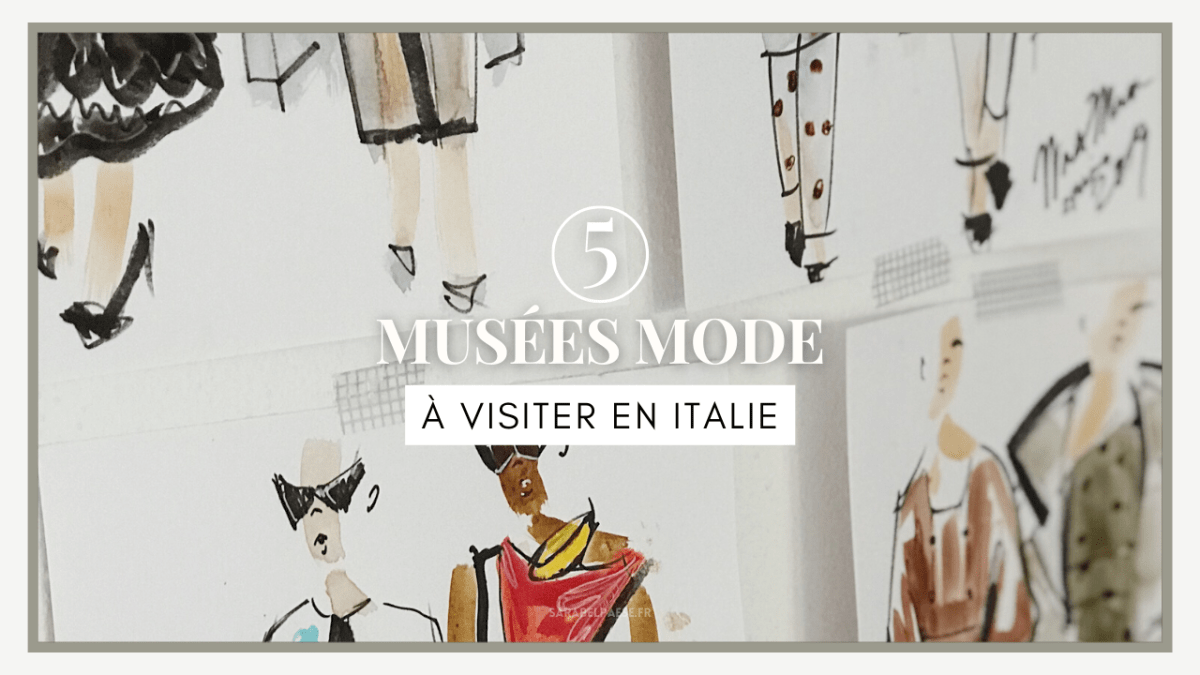 5 musées mode à visiter en&nbsp;Italie