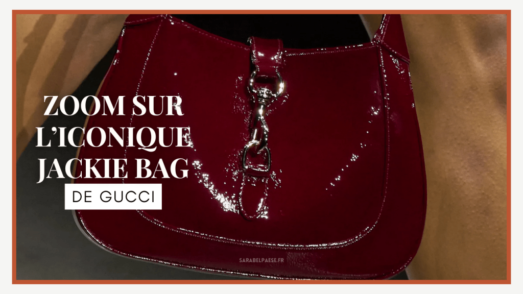 Zoom  sur l’iconique Jackie Bag de&nbsp;Gucci
