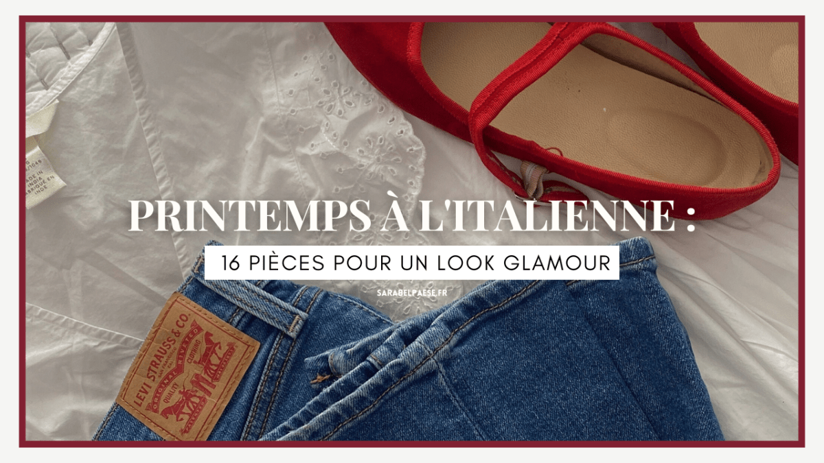 Printemps à l&rsquo;italienne : 16 pièces pour un look&nbsp;glamour