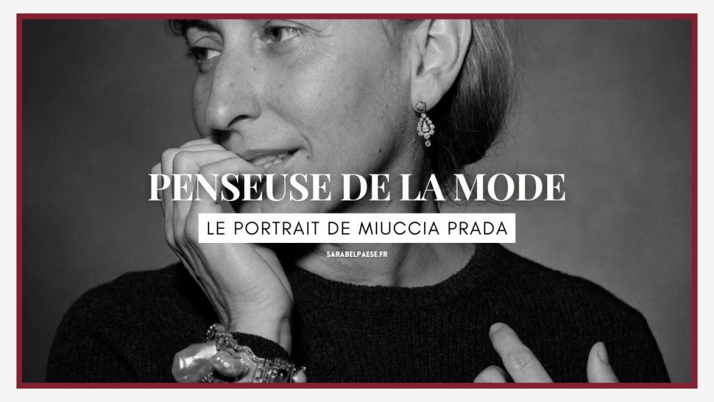 Penseuse de la mode : le portrait de Miuccia Prada