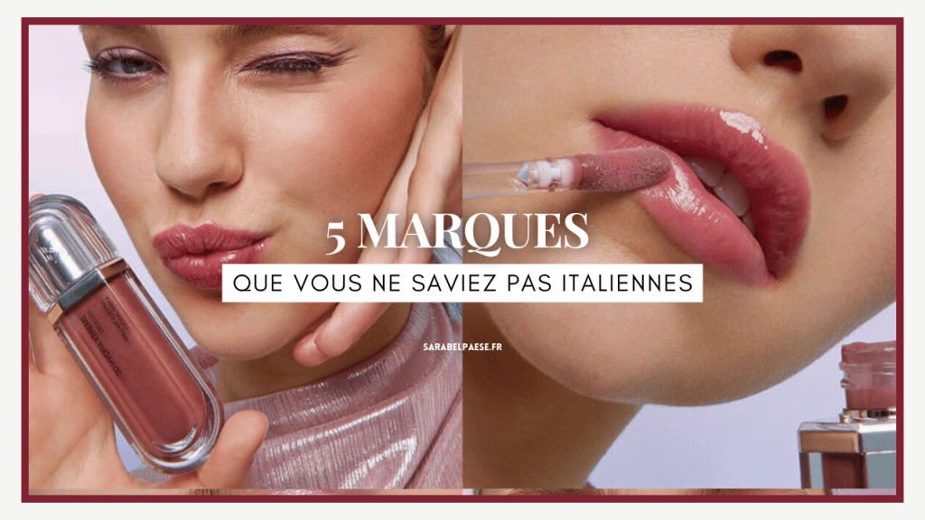 5 marques que vous ne saviez pas&nbsp;italiennes